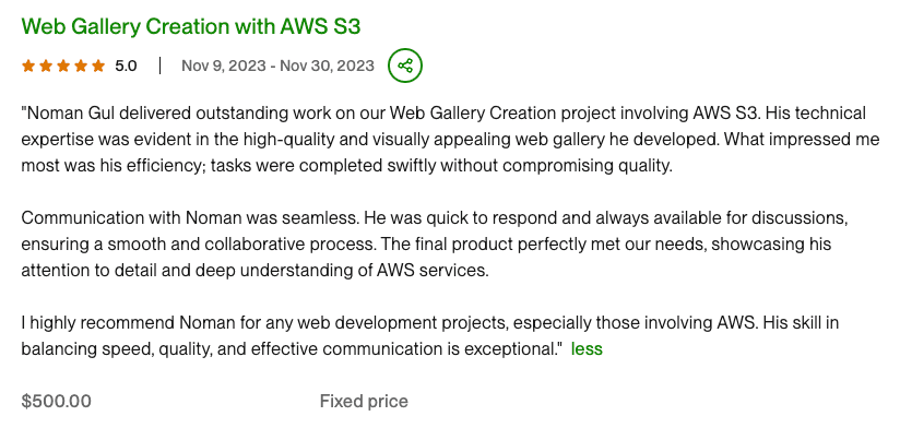 Client review for AWS S3 Web Gallery: Noman Gul delivered outstanding work on our Web Gallery Creation project involving AWS S3. His techn...